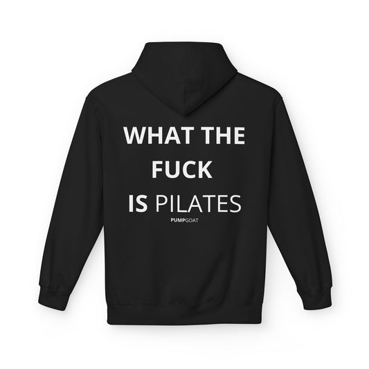 WTF IS PILATES - Backprint Hoodie