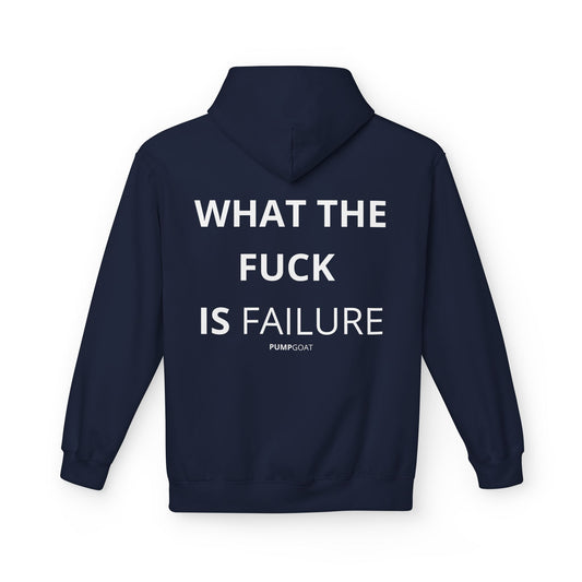 WTF IS A FAILIURE - Backprint Hoodie